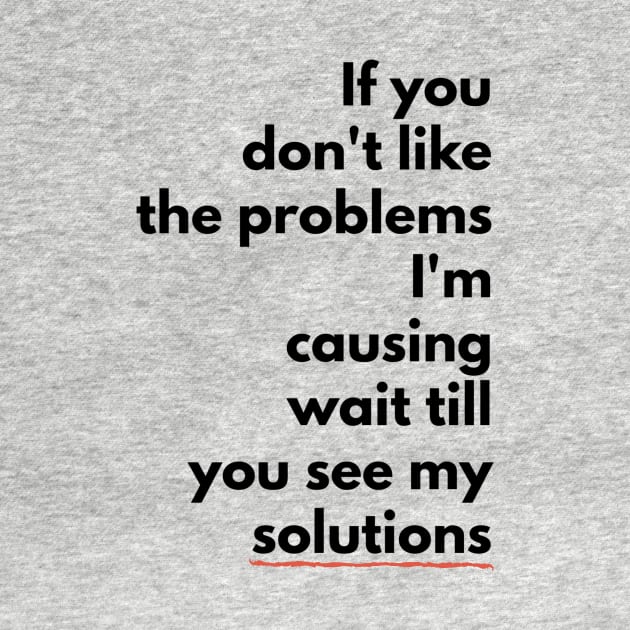 If you don't like the PROBLEMS I'm causing wait till you see my SOLUTIONS (blkTEXT) by PersianFMts